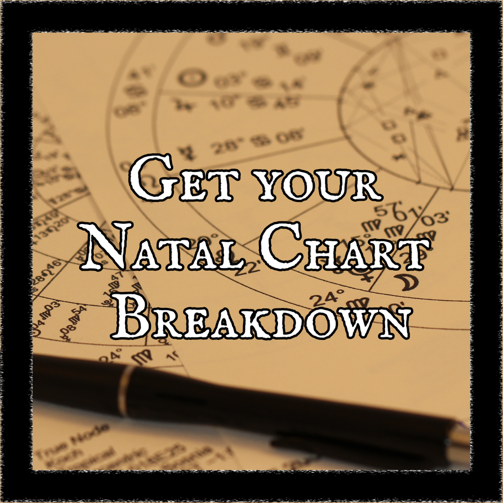 Natal Chart Breakdown