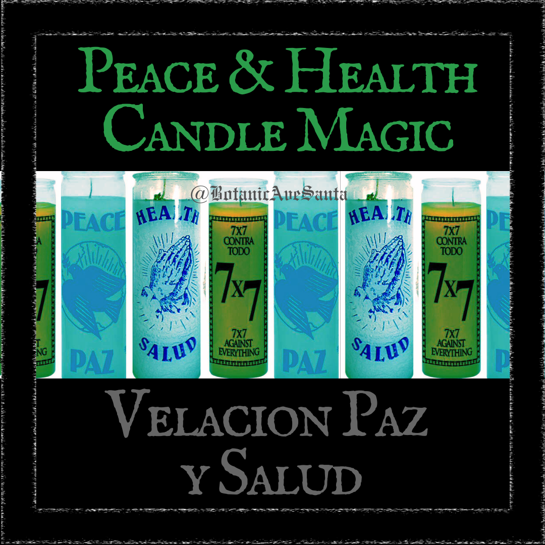 Peace & Health Candle Magic ‡ Velacion Paz y Salud