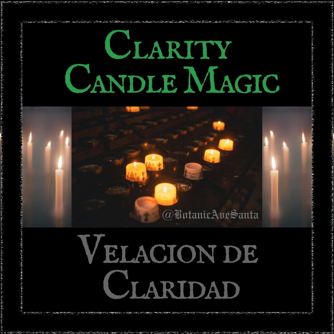 Clarity Candle Magic ‡ Velacion de Claridad